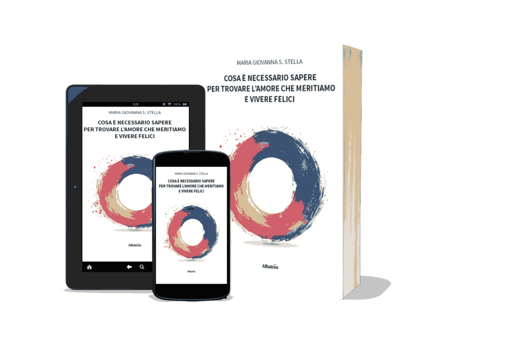 vari formati digitale e cartaceo del libtro Cosa è necessario sapere per trovare l’amore che meritiamo e vivere felici